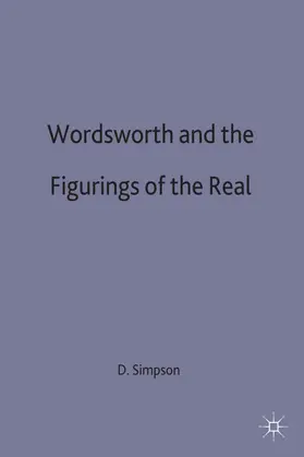 Simpson |  Wordsworth and the Figurings of the Real | Buch |  Sack Fachmedien