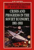 Davies |  The Industrialisation of Soviet Russia Volume 4: Crisis and Progress in the Soviet Economy, 1931-1933 | Buch |  Sack Fachmedien