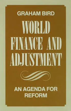 Bird |  World Finance and Adjustment | Buch |  Sack Fachmedien