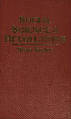 Taylor |  Social Science and Revolutions | Buch |  Sack Fachmedien