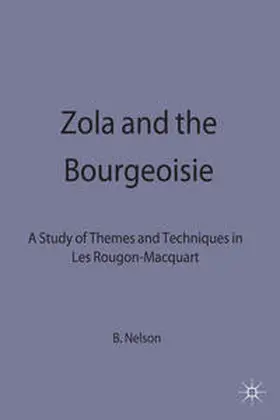 Nelson |  Zola and the Bourgeoisie | Buch |  Sack Fachmedien