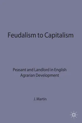 Martin |  Feudalism to Capitalism | Buch |  Sack Fachmedien