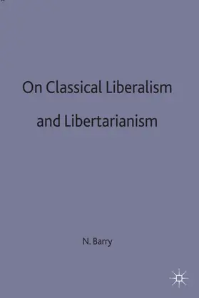 Barry |  On Classical Liberalism and Libertarianism | Buch |  Sack Fachmedien