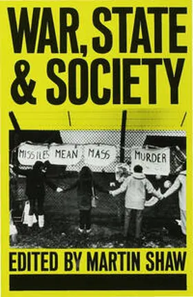 Shaw | War, State and Society | Buch | 978-0-333-33992-3 | www.sack.de