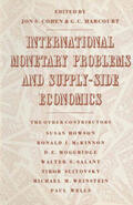 Harcourt / Cohen |  International Monetary Problems and Supply-Side Economics | Buch |  Sack Fachmedien