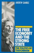 Gamble |  The Free Economy and the Strong State | Buch |  Sack Fachmedien