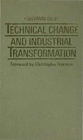 Dosi | Technical Change and Industrial Transformation | Buch | 978-0-333-36343-0 | www.sack.de