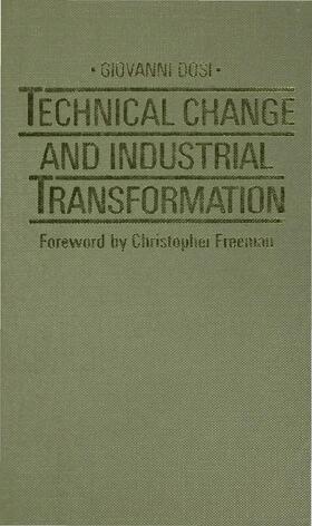 Dosi | Technical Change and Industrial Transformation | Buch | 978-0-333-36343-0 | sack.de