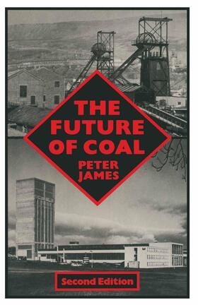 James |  The Future of Coal | Buch |  Sack Fachmedien