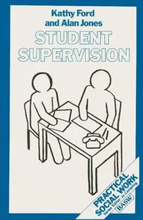 Ford / Jones / Campling |  Student Supervision | Buch |  Sack Fachmedien
