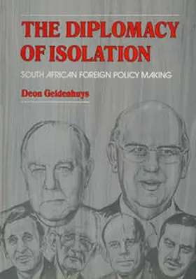 Geldenhuys |  The Diplomacy of Isolation | Buch |  Sack Fachmedien