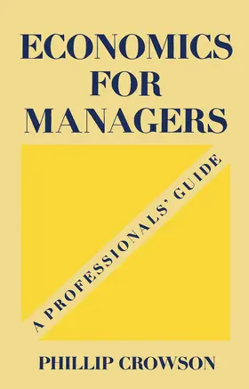 Crowson | Economics for Managers | Buch | 978-0-333-39004-7 | www.sack.de