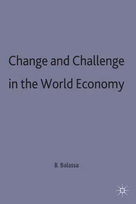 Balassa |  Change and Challenge in the World Economy | Buch |  Sack Fachmedien