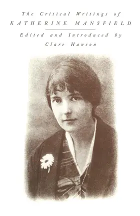Hanson |  Critical Writings of Katherine Mansfield | Buch |  Sack Fachmedien