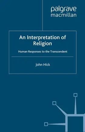Hick |  An Interpretation of Religion | Buch |  Sack Fachmedien