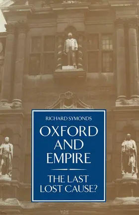 Symonds |  Oxford and Empire | Buch |  Sack Fachmedien