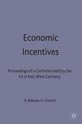 Balassa / Giersch |  Economic Incentives | Buch |  Sack Fachmedien