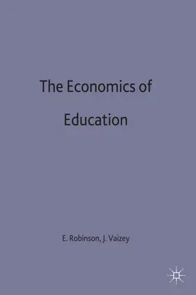 Robinson / Vaizeyd |  The Economics of Education | Buch |  Sack Fachmedien