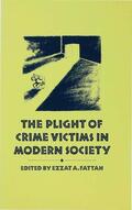 Fattah |  The Plight of Crime Victims in Modern Society | Buch |  Sack Fachmedien