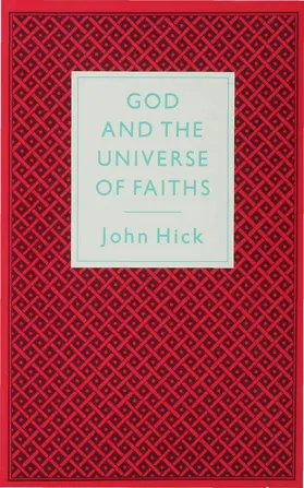 Hick |  God And The Universe Of Faiths | Buch |  Sack Fachmedien