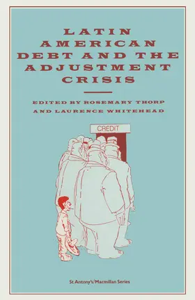 Thorp / Whitehead |  Latin American Debt and the Adjustment Crisis | Buch |  Sack Fachmedien