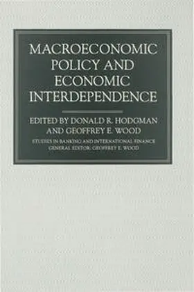 Hodgman / Wood |  Macroeconomic Policy and Economic Interdependence | Buch |  Sack Fachmedien