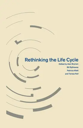 Bryman / Bytheway / Allatt |  Rethinking the Life Cycle | Buch |  Sack Fachmedien
