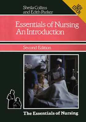 Collins |  The Essentials of Nursing | Buch |  Sack Fachmedien