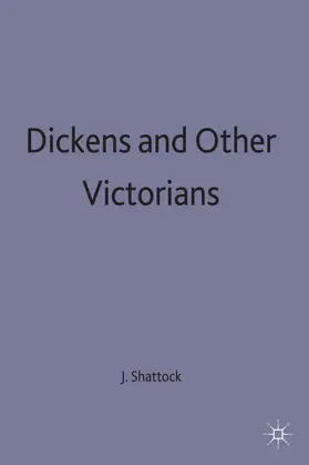 Shattock |  Dickens and Other Victorians | Buch |  Sack Fachmedien