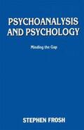 Frosh |  Psychoanalysis and Psychology | Buch |  Sack Fachmedien
