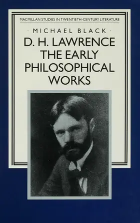 Black | D.H. Lawrence: The Early Philosophical Works | Buch | 978-0-333-46144-0 | www.sack.de