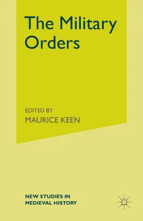 Forey |  The Military Orders from the Twelfth to the Early Fourteenth Centuries | Buch |  Sack Fachmedien