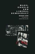 Levin |  Marx, Engels and Liberal Democracy | Buch |  Sack Fachmedien