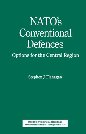 Flanagan |  NATO's Conventional Defences | Buch |  Sack Fachmedien