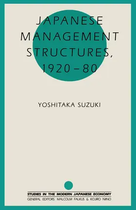 Suzuki |  Japanese Management Structures, 1920-80 | Buch |  Sack Fachmedien