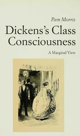 Morris |  Dickens Class Consciousness | Buch |  Sack Fachmedien