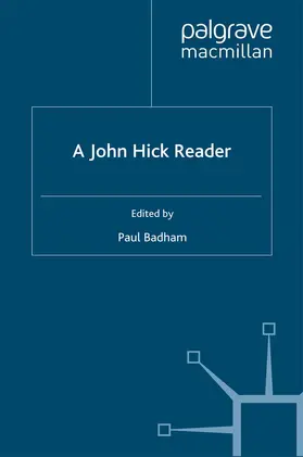 Hick / Badham |  A John Hick Reader | Buch |  Sack Fachmedien
