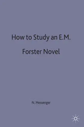 Messenger |  How to Study an E. M. Forster Novel | Buch |  Sack Fachmedien