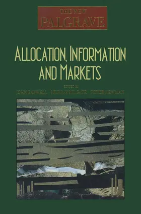 Eatwell / Milgate / Newman |  Allocation, Information and Markets | Buch |  Sack Fachmedien
