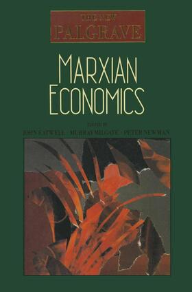Eatwell / Milgate / Newman | MARXIAN ECONOMICS 1990/E | Buch | 978-0-333-49545-2 | sack.de
