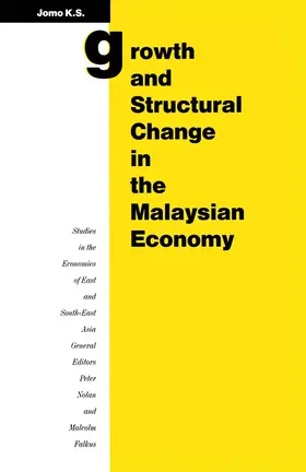 Jomo |  Growth and Structural Change in the Malaysian Economy | Buch |  Sack Fachmedien