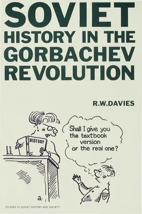 Davies |  Soviet History in the Gorbachev Revolution | Buch |  Sack Fachmedien