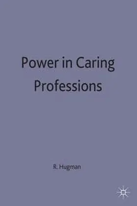 Hugman |  Power in Caring Professions | Buch |  Sack Fachmedien