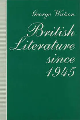 Watson |  British Literature Since 1945 | Buch |  Sack Fachmedien