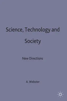 Webster |  Science, Technology and Society | Buch |  Sack Fachmedien