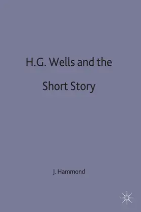 Hammond |  H G Wells + the Short Story | Buch |  Sack Fachmedien