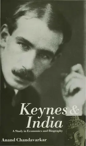Chandavarkar |  Keynes and India | Buch |  Sack Fachmedien