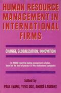 Doz / Evans / Laurent |  Human Resource Management in International Firms: Change, Globalization, Innovation | Buch |  Sack Fachmedien
