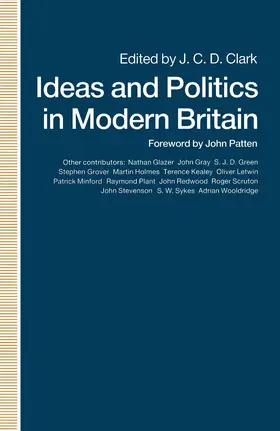Clark |  Ideas and Politics in Modern Britain | Buch |  Sack Fachmedien