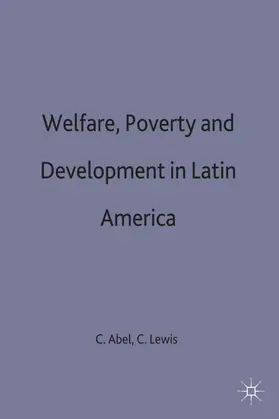 Abel / Lewis |  Welfare, Poverty and Development in Latin America | Buch |  Sack Fachmedien